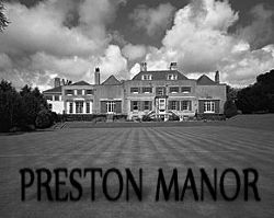 Preston Manor Ghost Hunt